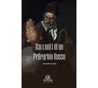 Racconti di un Pellegrino Russo