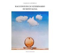 Racconti di un veterinario di montagna
