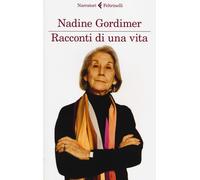 Racconti di una vita - Gordimer Nadine
