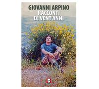 Racconti di vent'anni - Arpino Giovanni