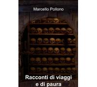 Racconti di viaggi e di paura