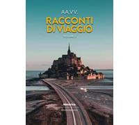 Racconti di viaggio 2025