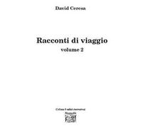 Racconti di viaggio. Vol. 2