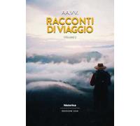 Racconti di viaggio. Vol. 2