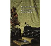 Racconti di vita e mala vita