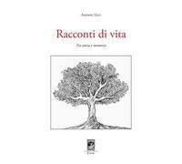 Racconti di vita. Tra storia e memoria