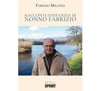Racconti d'infanzia di nonno Fabrizio