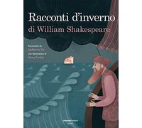Racconti d'inverno di William Shakespeare [Paperback] [Oct 08, 2015] Fei, Idalbe