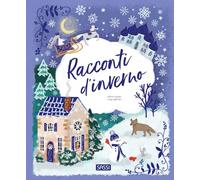 Racconti d'inverno. Ediz. a colori