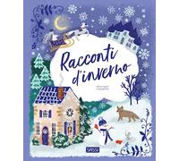Racconti d'inverno. Ediz. a colori