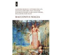 Racconti e magia - Fincati Vittorio