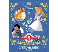 Racconti e pensieri di gentilezza. Ediz. a colori