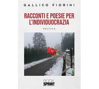 Racconti e poesie dell'individuocrazia