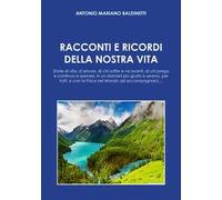Racconti e ricordi della nostra vita