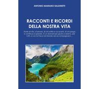 Racconti e ricordi della nostra vita - [Wip Edizioni]