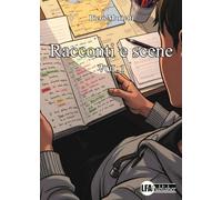 Racconti e scene (Vol. 1)