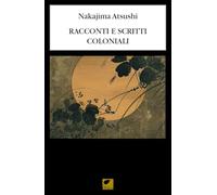 Racconti e scritti coloniali