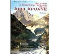 Racconti e tradizioni popolari delle Alpi Apuane