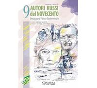 Racconti e versi di 9 autori russi del Novecento. Omaggio a Pietro Zveteremich
