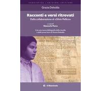 Racconti e versi ritrovati. Dalla collaborazione al «Silvio Pellico». Ediz. critica