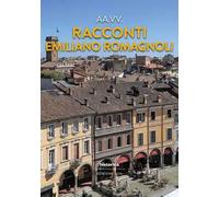 Racconti emiliano romagnoli 2026