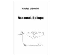 Racconti. Epilogo