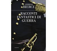 Racconti fantastici di guerra