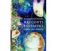 Racconti Fantastici: Quattro libri illustrati