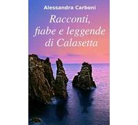 Racconti, fiabe e leggende di Calasetta
