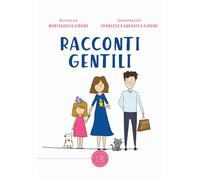 Racconti gentili - Girone Marialuigia