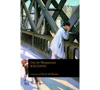 Racconti [Hardcover] [Jul 02, 2008] Maupassant, Guy de and Del Buono, Oreste