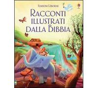 Racconti illustrati dalla Bibbia. Ediz. illustrata - Joven John