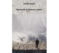 Racconti in bianco e nero