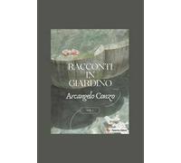 Racconti in giardino. Nuova ediz.. Vol. 1