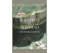 Racconti in giardino Vol. II: Vol. 2