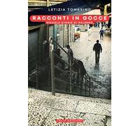 Racconti in gocce. Piccole storie di Palermo