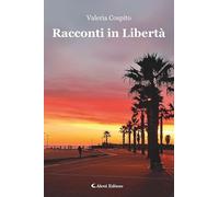 Racconti in libertà