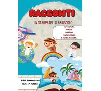Racconti in Stampatello maiuscolo - Paola Giorgia Mormile