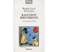 Racconti irriverenti. Con testo inglese a fronte