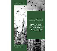 Racconti leggendari a Milano