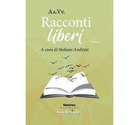 Racconti liberi 2022. Vol. 3
