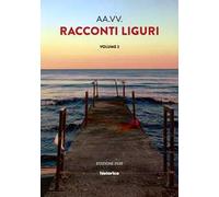 Racconti liguri 2020. Vol. 2