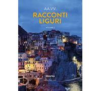 Racconti liguri 2021. Vol. 2
