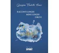 Racconti lunghi meno lunghi e brevi