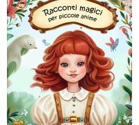 Racconti magici per piccole anime