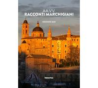 Racconti marchigiani 2020 - [Historica]