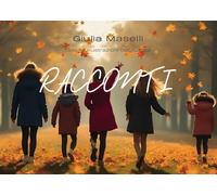 Racconti - Maselli Giulia