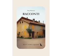 Racconti: Memorie contadine e sogni urbani