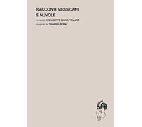 Racconti messicani e nuvole