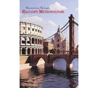 Racconti Metropolitani